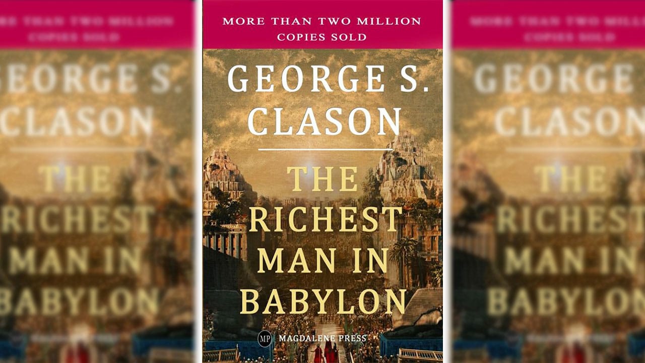 📚 The Richest Man In Babylon by George S. Clason