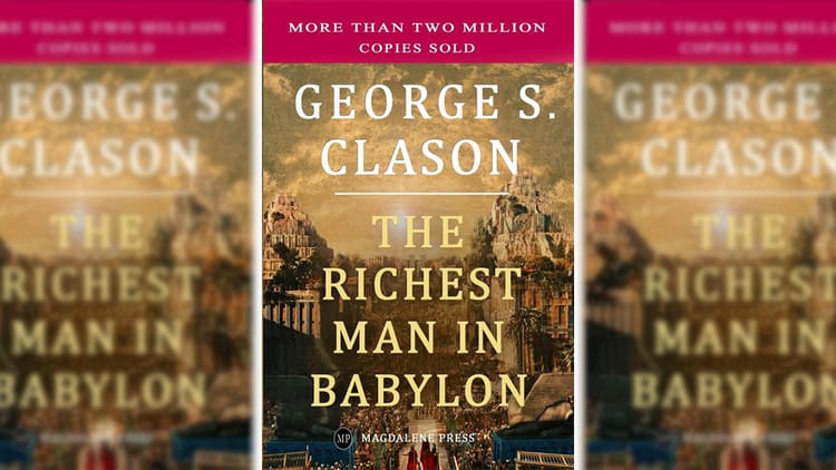 📚 The Richest Man In Babylon by George S. Clason